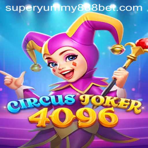 Unleashing the Fun in CircusJoker4096 with SuperYummy888